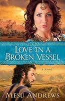Algopix Similar Product 7 - Love in a Broken Vessel: A Novel