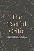 Algopix Similar Product 18 - The Tactful Critic Modern Etiquette