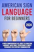 Algopix Similar Product 10 - American Sign Language for Beginners