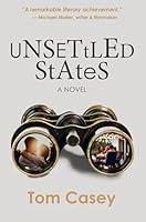 Algopix Similar Product 14 - Unsettled States: A Novel