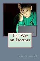 Algopix Similar Product 16 - The War on Doctors And the Destruction