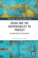 Algopix Similar Product 5 - ASEAN and the Responsibility to