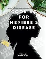 Algopix Similar Product 7 - COOKING FOR MENIERES DISEASE The Low