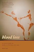 Algopix Similar Product 10 - Blood Loss A Love Story of AIDS