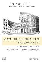 Algopix Similar Product 8 - Math 30 Diploma Prep PreCalculus 12