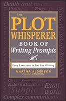 Algopix Similar Product 17 - The Plot Whisperer Book of Writing