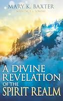 Algopix Similar Product 18 - Divine Revelation Of The Spirit Realm