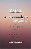 Algopix Similar Product 2 - Amillennialism Simplified A