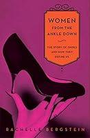 Algopix Similar Product 4 - Women from the Ankle Down The Story of