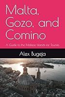 Algopix Similar Product 3 - Malta Gozo and Comino A Guide to the