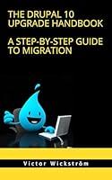 Algopix Similar Product 17 - The Drupal 10 Upgrade Handbook A