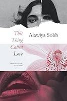 Algopix Similar Product 12 - This Thing Called Love (The Arab List)