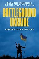 Algopix Similar Product 15 - Battleground Ukraine From Independence