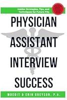 Algopix Similar Product 5 - Physician Assistant Interview Success