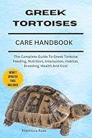 Algopix Similar Product 6 - GREEK TORTOISES CARE HANDBOOK  The