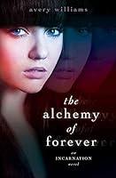 Algopix Similar Product 11 - The Alchemy of Forever An Incarnation