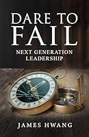 Algopix Similar Product 17 - Dare to Fail: Next Generation Leadership