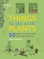 Algopix Similar Product 13 - Things to Do with Plants 50 Ways to