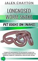 Algopix Similar Product 10 - LONGNOSED WORM SNAKE PET BOOKS ON