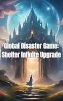 Algopix Similar Product 4 - Global Disaster Game Shelter Infinite