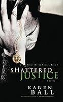 Algopix Similar Product 10 - Shattered Justice Family Honor Series