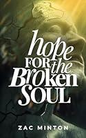 Algopix Similar Product 9 - Hope for the Broken Soul Learn how to