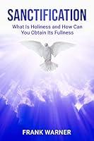 Algopix Similar Product 13 - Sanctification What Is Holiness and