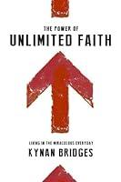 Algopix Similar Product 14 - The Power of Unlimited Faith Living in