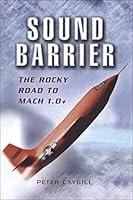 Algopix Similar Product 10 - Sound Barrier The Rocky Road to MACH