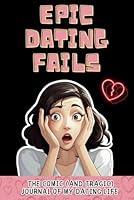 Algopix Similar Product 8 - Epic dating fails The comic and