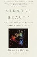 Algopix Similar Product 11 - Strange Beauty Murray GellMann and