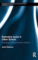 Algopix Similar Product 5 - Restorative Justice in Urban Schools