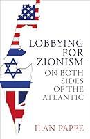 Algopix Similar Product 10 - Lobbying for Zionism on Both Sides of