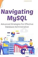 Algopix Similar Product 18 - Navigating MySQL Advanced Strategies