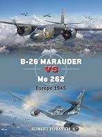 Algopix Similar Product 14 - B26 Marauder vs Me 262 Europe 1945