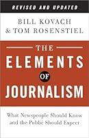 Algopix Similar Product 20 - The Elements of Journalism Revised and