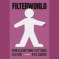 Algopix Similar Product 8 - Filterworld How Algorithms Flattened