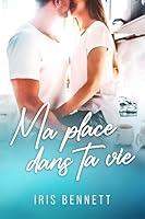 Algopix Similar Product 8 - Ma Place dans ta Vie (French Edition)