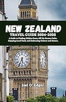 Algopix Similar Product 10 - NEW ZEALAND Travel Guide 2024  2025 A