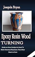 Algopix Similar Product 3 - EPOXY RESIN WOOD TURNING Guide on How