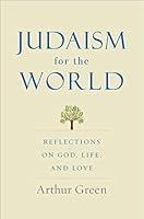 Algopix Similar Product 7 - Judaism for the World Reflections on