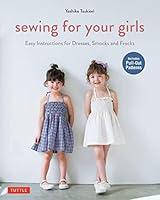 Algopix Similar Product 3 - Sewing for Your Girls Easy