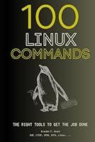 Algopix Similar Product 4 - 100 Linux Commands The Right Tools to