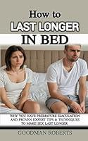 Algopix Similar Product 18 - How to Last Longer in Bed Why You Have