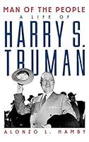 Algopix Similar Product 9 - Man of the People A Life of Harry S