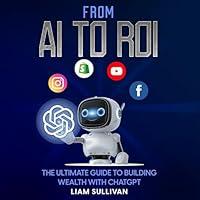 Algopix Similar Product 18 - From AI to ROI The Ultimate Guide to