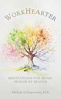 Algopix Similar Product 10 - WorkHearter Meditations for Moms