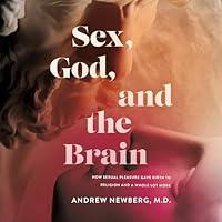 Algopix Similar Product 15 - Sex God and the Brain How Sexual