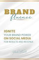 Algopix Similar Product 19 - BRANDfluence Ignite Your Brand Power