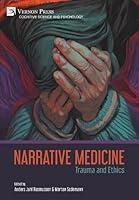 Algopix Similar Product 18 - Narrative Medicine Trauma and Ethics